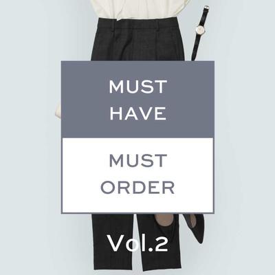 MUST HAVE MUST ORDER`pcItBXR[fSI`
